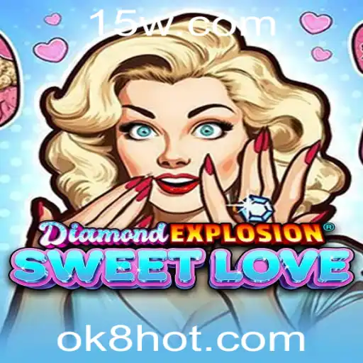 Explorando o Novo Fenômeno dos Jogos: DiamondExplosionSweetLove